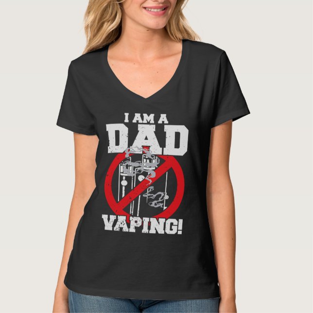 I'm A Dad Against Vaping Strict Parent Anti Smokin T Shirt (Framsida)