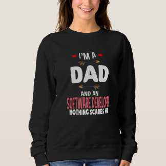 I'm A Dad And A Software Developer Nothing Scares  T Shirt