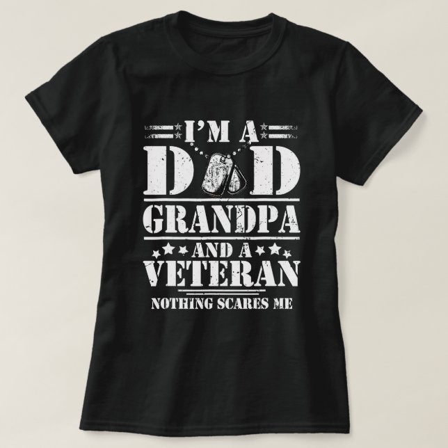 Im A Dad Grandpa And A Veteran Shirts Veteran Fath T Shirt (Design framsida)