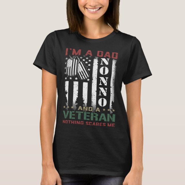 I'm A Dad Nonno And A Veteran Nothing Scares Me Fl T Shirt (Framsida)