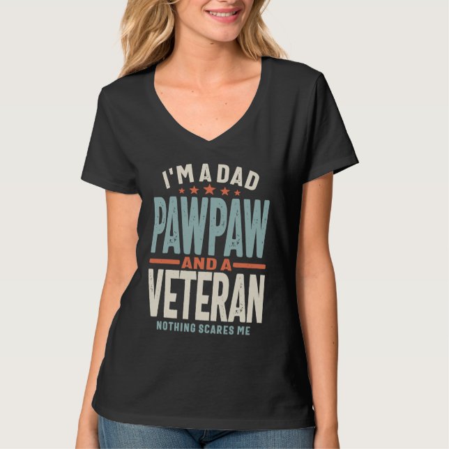 I'm a Dad Pawpaw and a Veteran T Shirt (Framsida)
