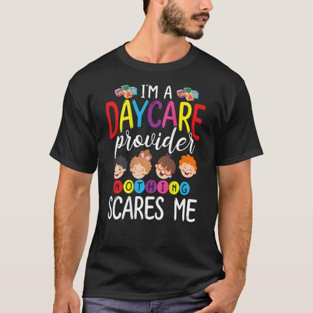 I'm A Daycare Provider Nothing Scares Me BACK  Bab T Shirt (Framsida)