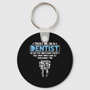 Im A Dentist Dental Teeth Tooth Medical Doc Gift Nyckelring