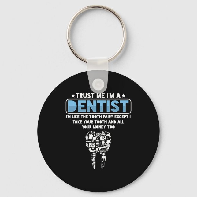 Im A Dentist Dental Teeth Tooth Medical Doc Gift Nyckelring (Framsida)