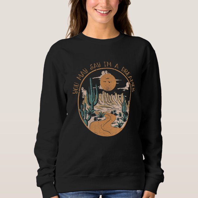 I'm A Dreamers The Mountains Cute Cactus Flowers Y T Shirt (Framsida)
