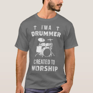 Im A Drummer Skapat till Worship Christian Drummer T Shirt