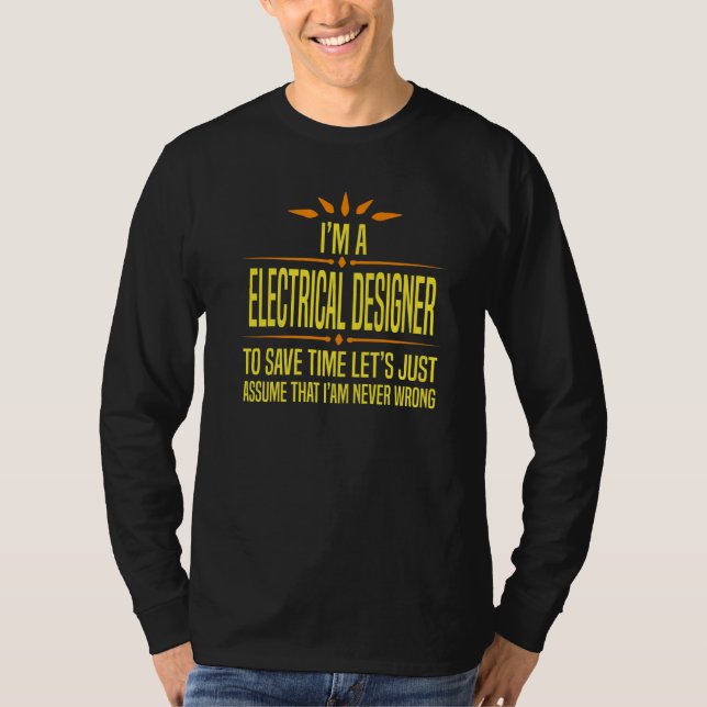 Im a Electrical Designer   T Shirt (Framsida)