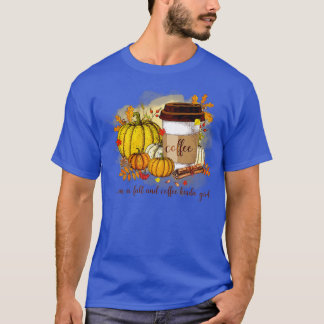 Im A Fall Coffee Kinda Girl Höst löv Pumpkin T Shirt