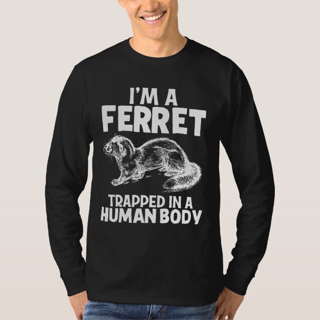 Im A Ferret Animal Kid Girl Tee (Framsida)