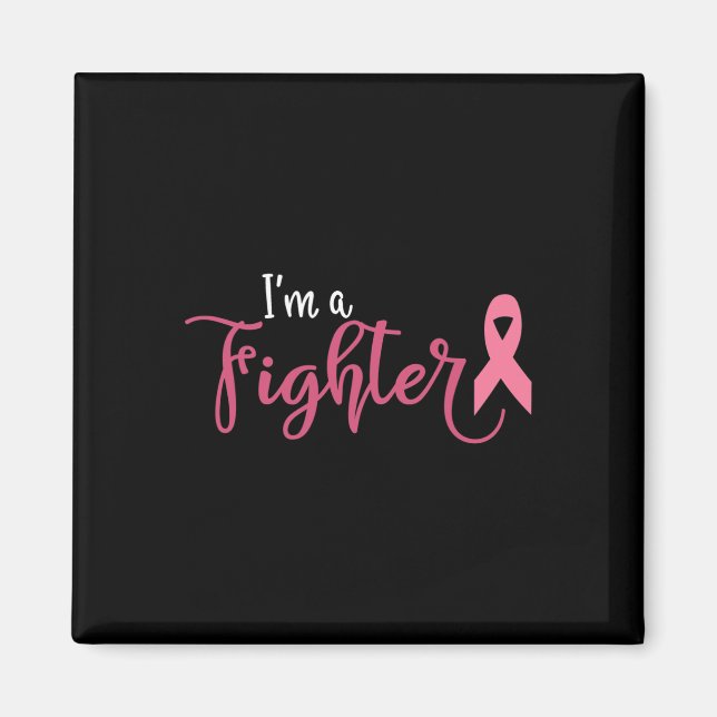 Im A Fighter Breast Cancer Awareness Magnet (Framsidan)