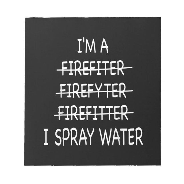 Im A Firefighter Funny Manar I Spray Vatten Fire Anteckningsblock (Framsida)