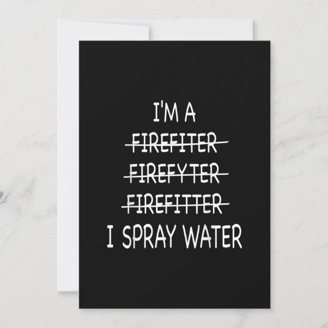 Im A Firefighter Funny Manar I Spray Vatten Fire Julkort (Framsida)