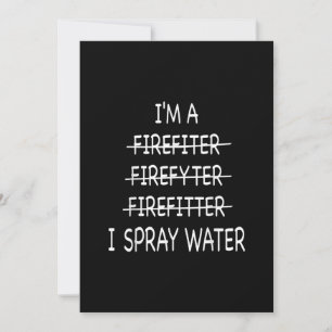Im A Firefighter Funny Manar I Spray Vatten Fire Julkort