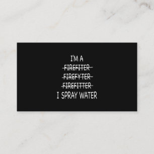 Im A Firefighter Funny Manar I Spray Vatten Fire Visitkort