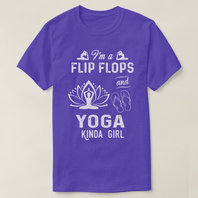 Im A Flinflip flops och Yoga Kinda Girl T Shirt (Design framsida)