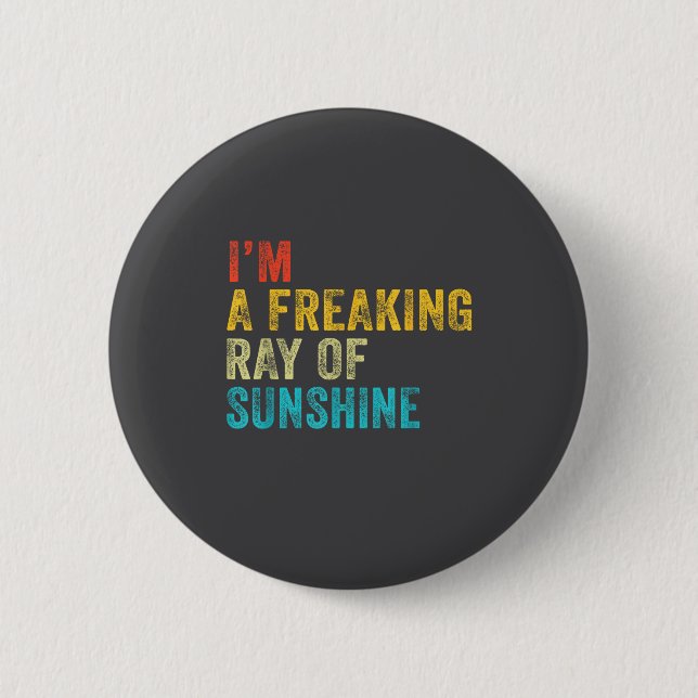 I'm A Freaking Ray Of Sunshine Funny Sarcastic Vin Knapp (Framsida)