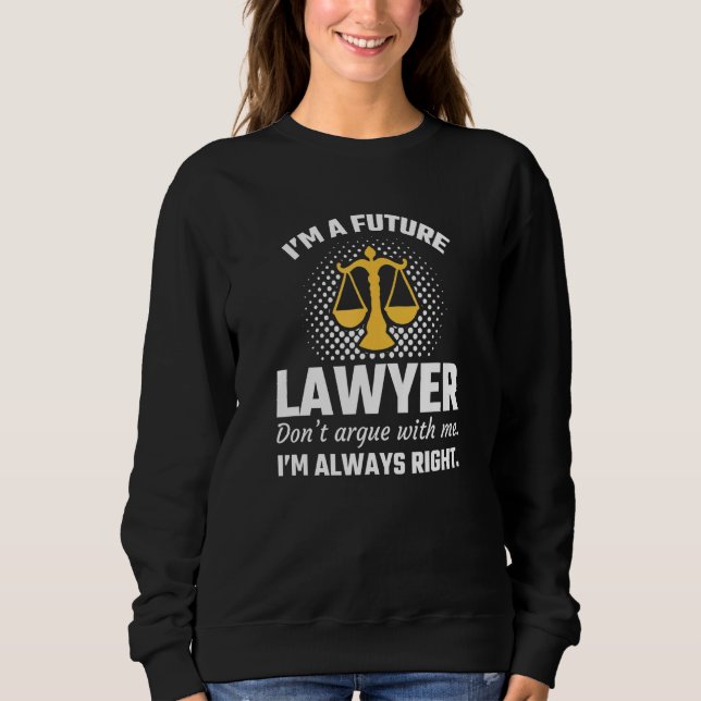 Im A Future Lawlaw School Student Studenten B T Shirt (Framsida)