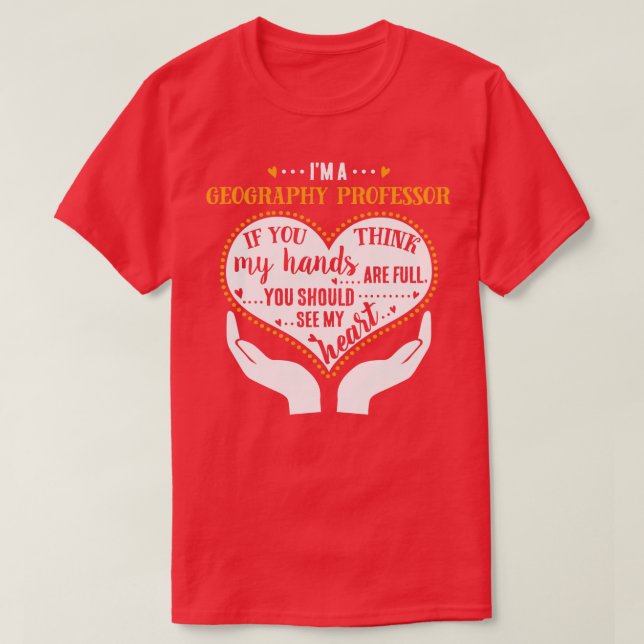 Im A Geography Professor Proud T Shirt (Design framsida)