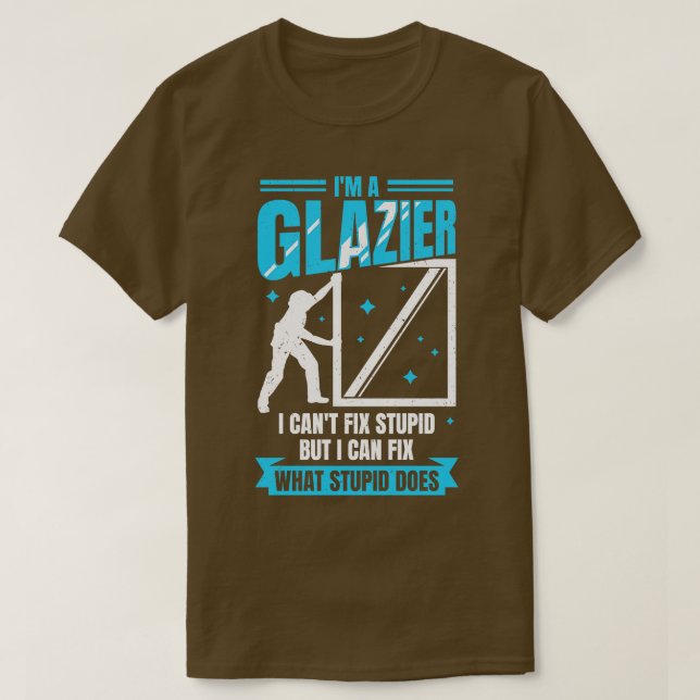 Im A Glazier Window Glass Installer Gift T Shirt (Design framsida)