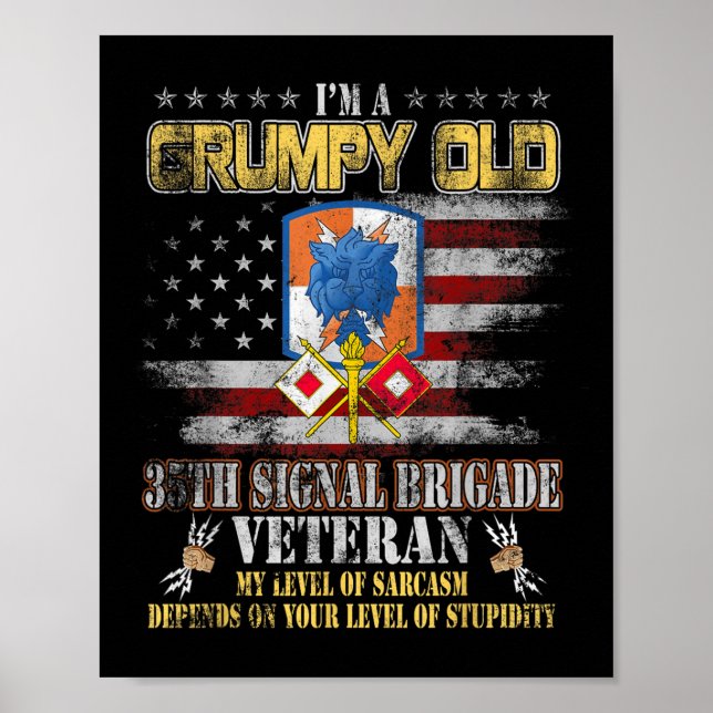 Im A Grumpy Old 35e Signal Brigade Veteran Milita Poster (Framsidan)