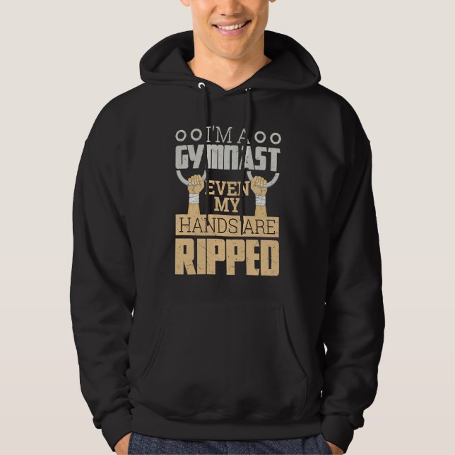 I'm a Gymnast Even My Hands Are Ripped Gymnastic B Hoodie (Framsida)