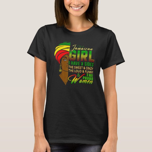 Im A Jamaican Girl Proud Jamaica Women T Shirt (Framsida)