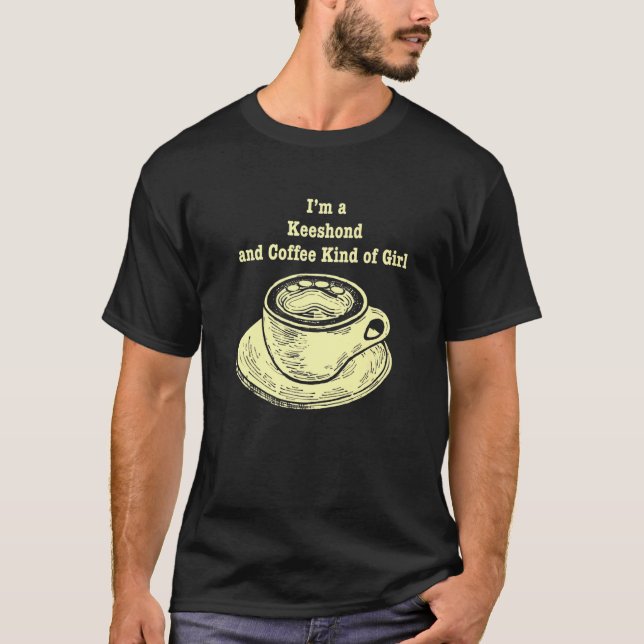 Im A Keeshond och kaffe typ av Girl German Spitz T Shirt (Framsida)