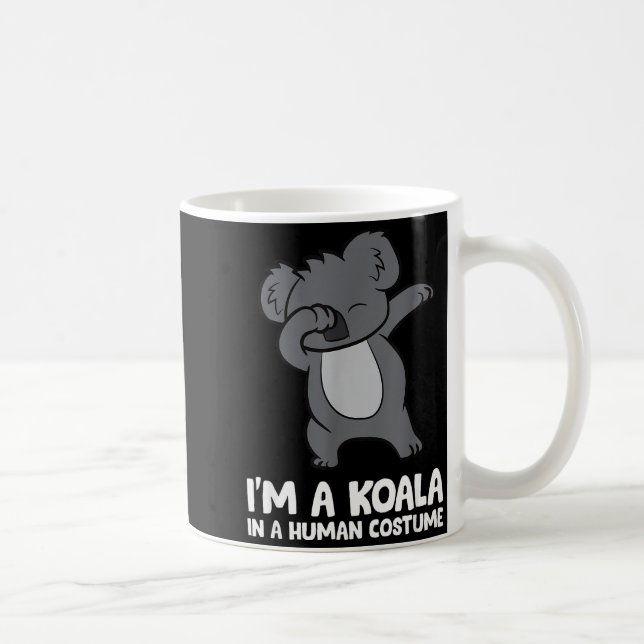 I'm A Koala In A Human Costume Funny Koala  Kaffemugg (Höger)