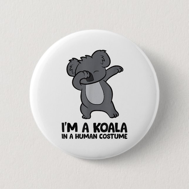 I'm A Koala In A Human Costume Funny Koala  Knapp (Framsida)