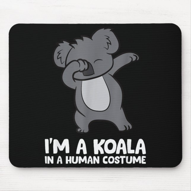 I'm A Koala In A Human Costume Funny Koala  Musmatta (Framsidan)