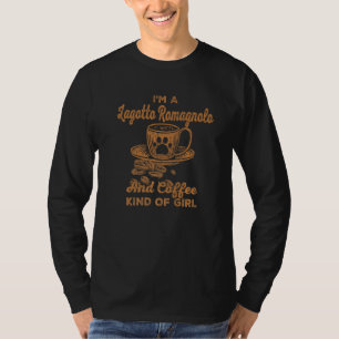 Im A Lagotto Romagnolo och kaffe av flicka 2 T Shirt