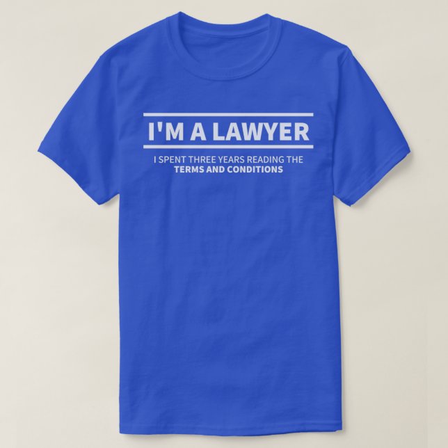 IM A LAWYER White Text T Shirt (Design framsida)
