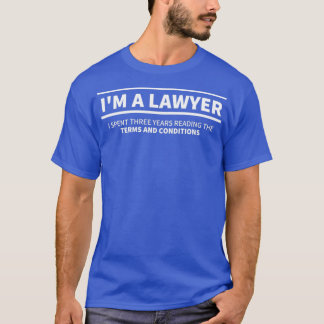 IM A LAWYER White Text T Shirt