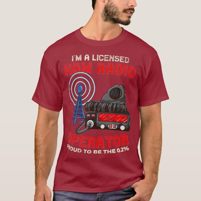 Im A Licensed Ham Radio Operator - Ham Radio T Shirt (Framsida)