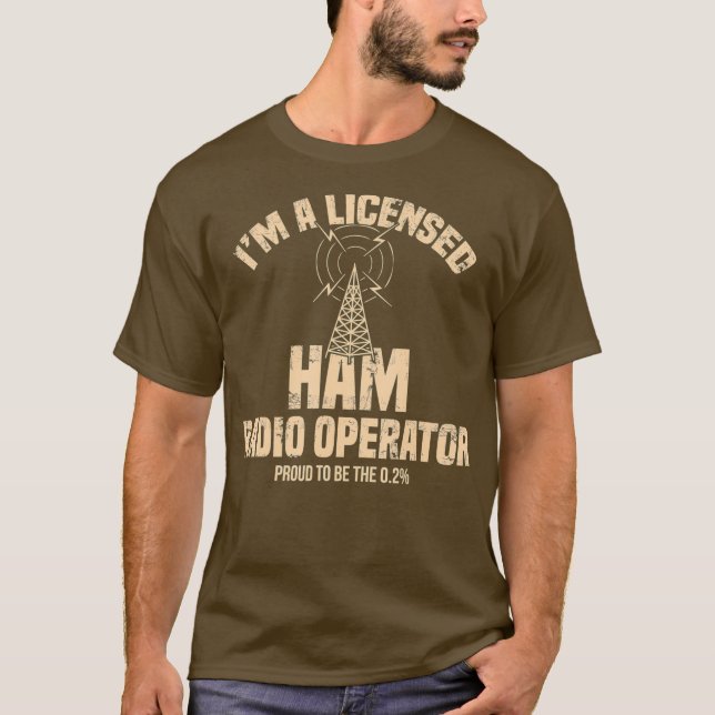 Im A Licensed Ham Radio Operator Radio Amateur T Shirt (Framsida)