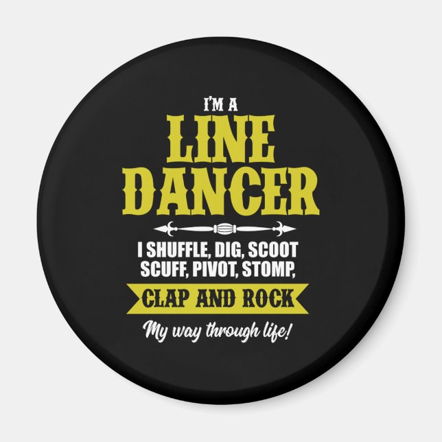 Im A Line Dancer Line Dancing Line Dance Gift Magnet (Framsidan)