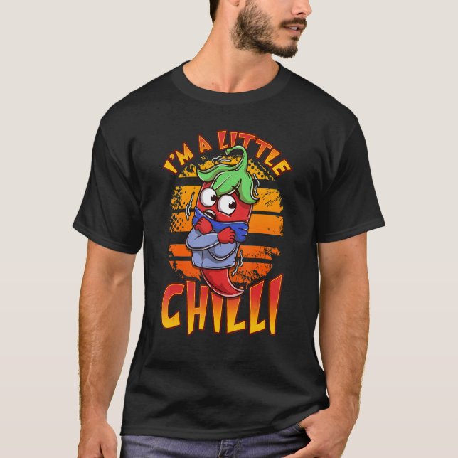 Im A Little Chili Hett Pepper Fiery Food Sauce Chi T Shirt (Framsida)