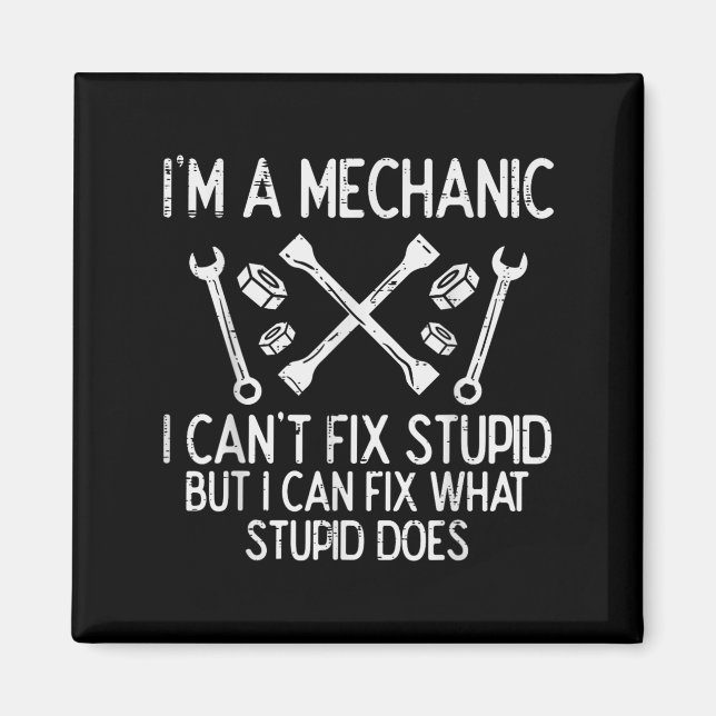 Im A Mechanic Cant Fix Stud Funny Car Auto Garage  Magnet (Framsidan)