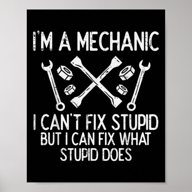Im A Mechanic Cant Fix Stud Funny Car Auto Garage  Poster (Framsidan)