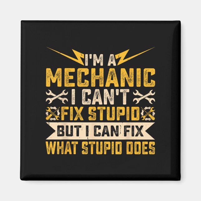 I'm A Mechanic I Can't Fix Stud What Stud Does  Magnet (Framsidan)