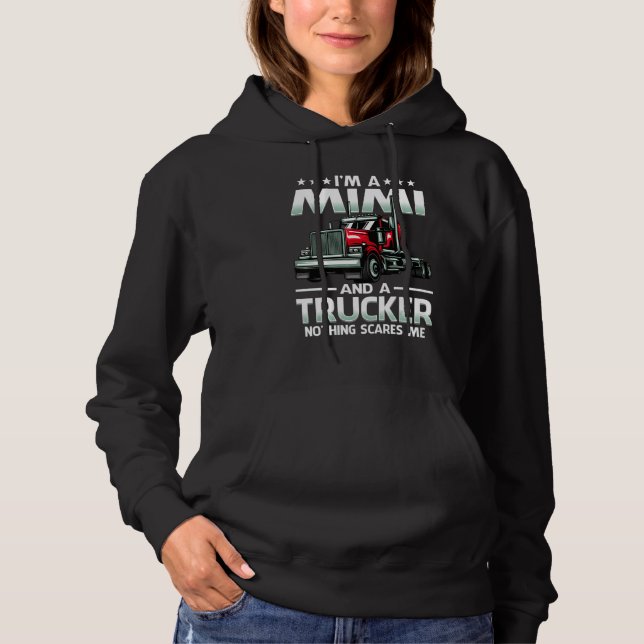 I'm A Mimi And Trucker Nothing Scares Me Mother's  T Shirt (Framsida)