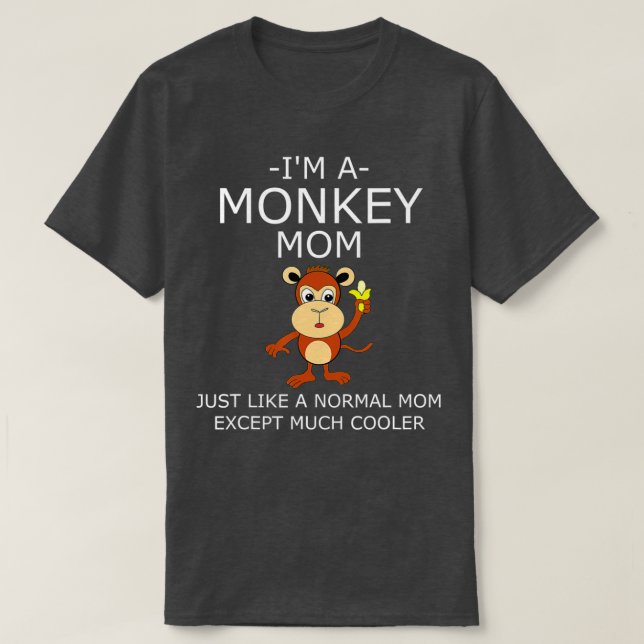 Im A Monkey Mamma T Shirt (Design framsida)