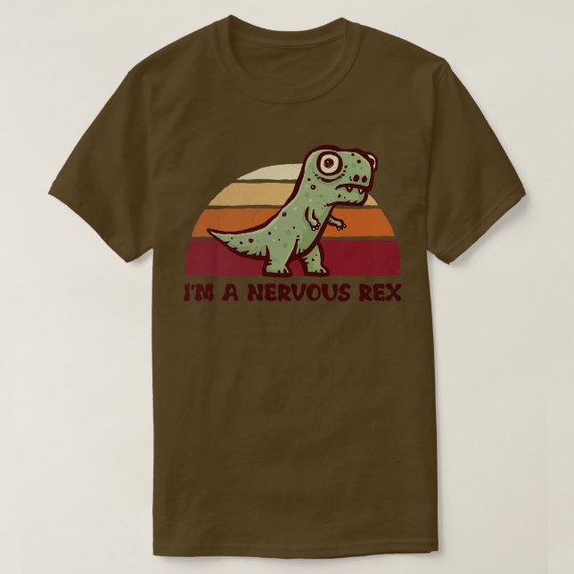 Im a Nervous Rex T Shirt (Design framsida)