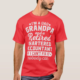 Im a Pappa morfar och pensionerad auktoriserad rev T Shirt
