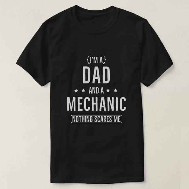 Im A Pappa och ett mekaniskt ingenting Skrämmer mi T Shirt (Design framsida)