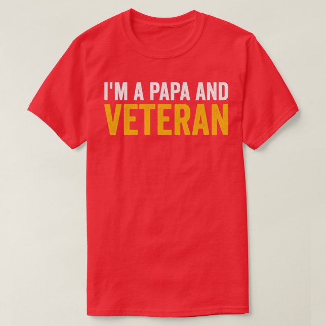 Im A Pappa och Veteran T Shirt (Design framsida)