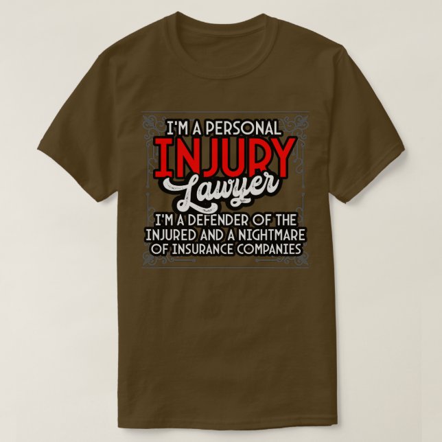 Im A Personal Injury Lawyer T Shirt (Design framsida)