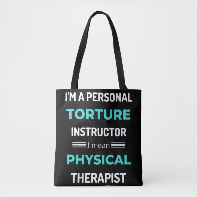 I'm A Personal Torture Instructor I Mean Physical Tygkasse (Framsida)