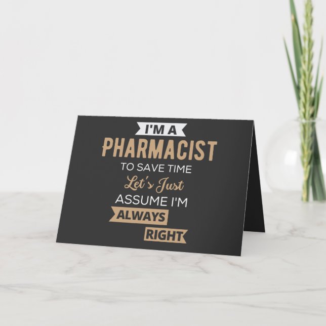 I'm A Pharmacist To Save Time Let's Just Assume Helgkort (Framsida)