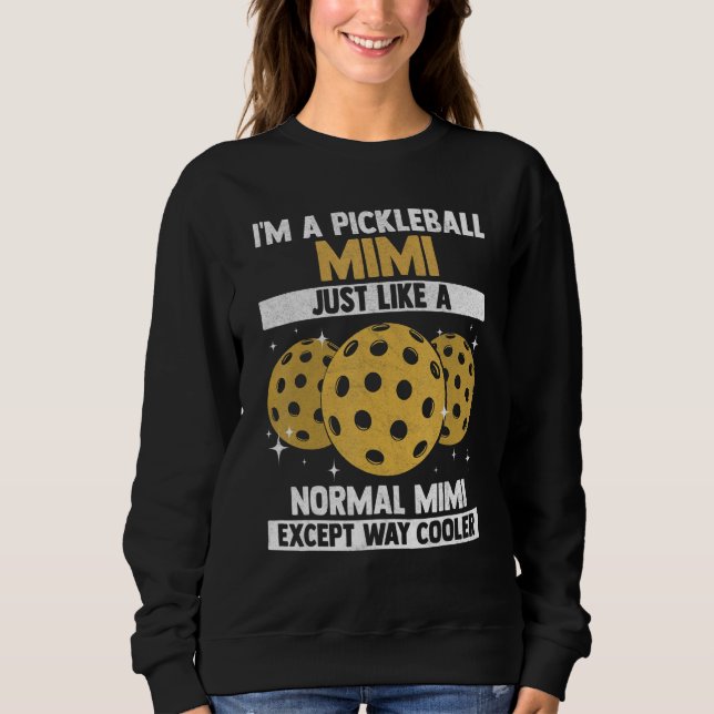 I'm A Pickleball Mimi Cool Pickleball Player T Shirt (Framsida)
